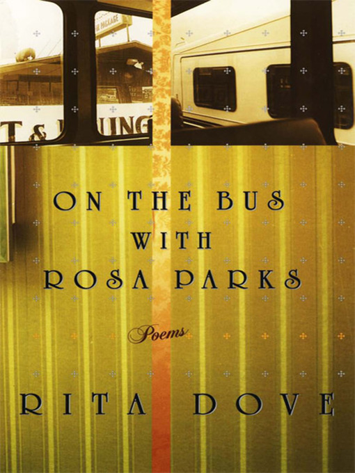 Title details for On the Bus with Rosa Parks by Rita Dove - Wait list